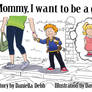 TG-I Want To Be A Girl--- Mummy Theres A New Girl