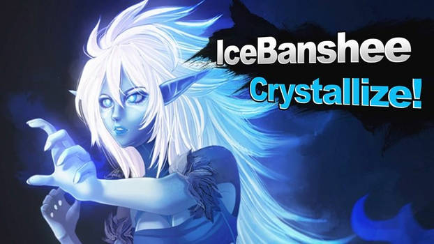 IceBanshee Crystallize!