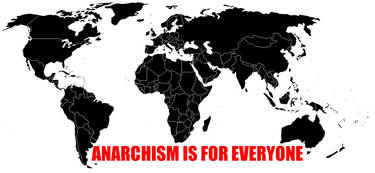 Anarchism is for Everyone