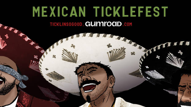 Mexican TickleFest