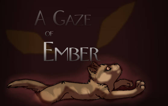 A Gaze of Ember