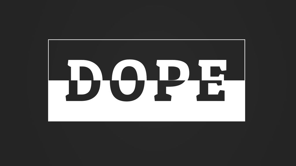 dope by dopesvk on DeviantArt