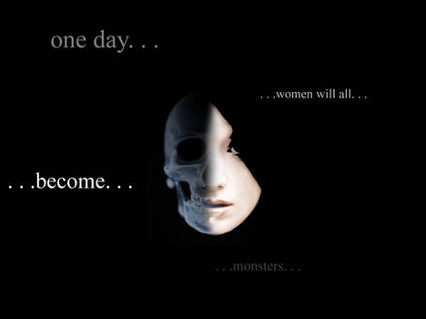 One Day Women Will All. . .