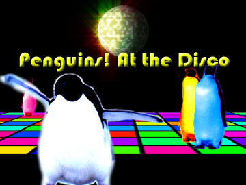 Penguins At the Disco