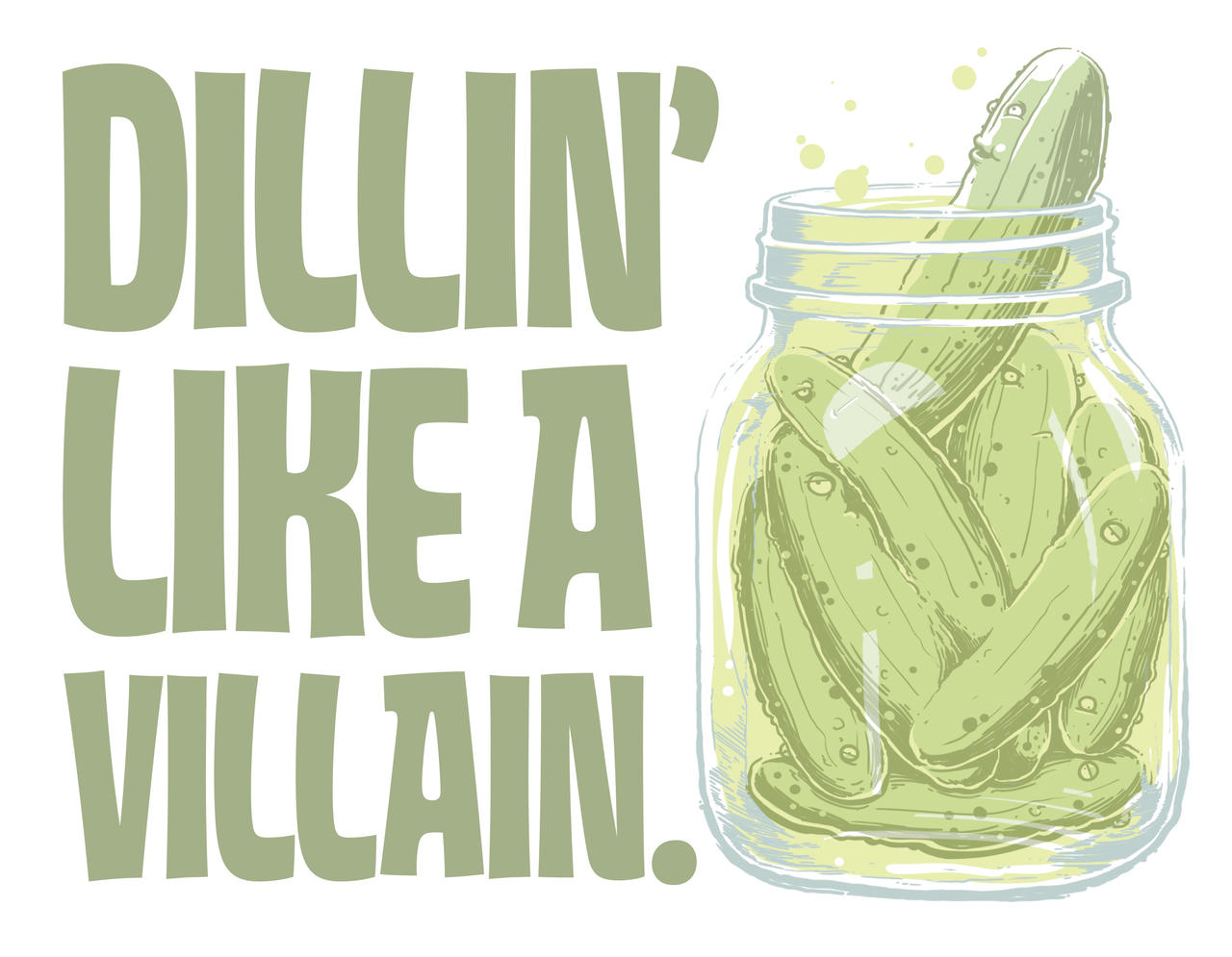 Dillin' Like A Villain