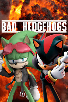 Bad Hedgehogs (Based on Bad Boys)