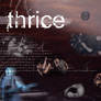 thrice