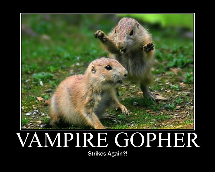 Vampire Gophers