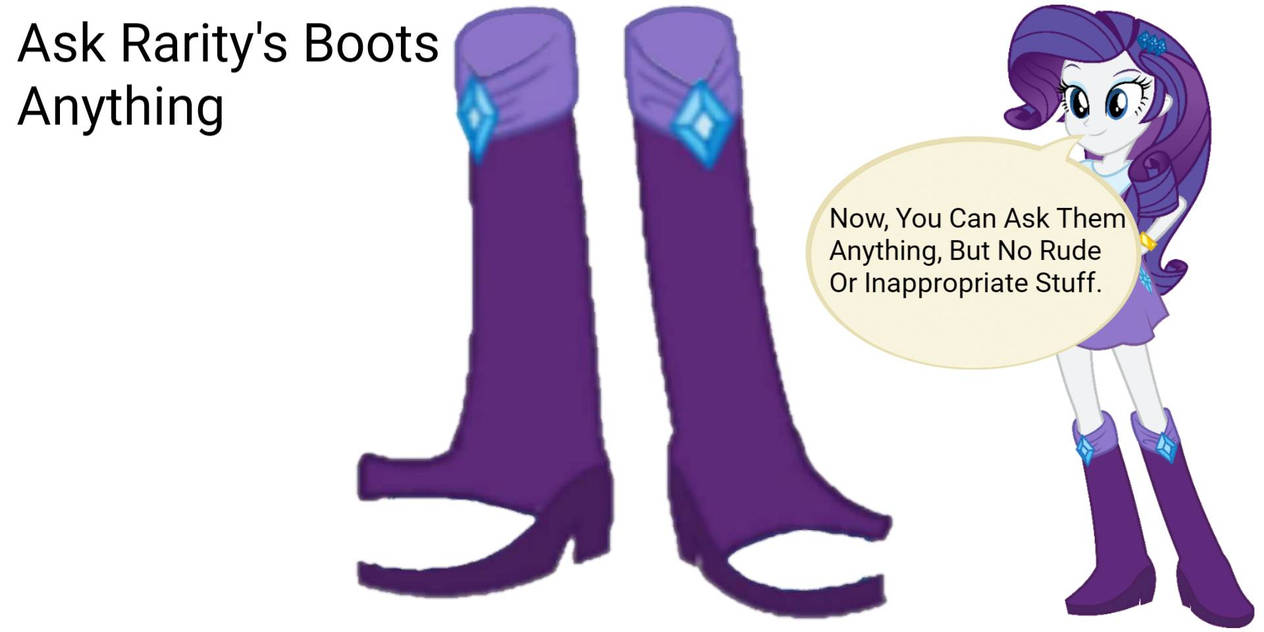 Stomp Rarity Boost Ask Rarity's Talking Boots Anything by ConorLordOfCreation on DeviantArt