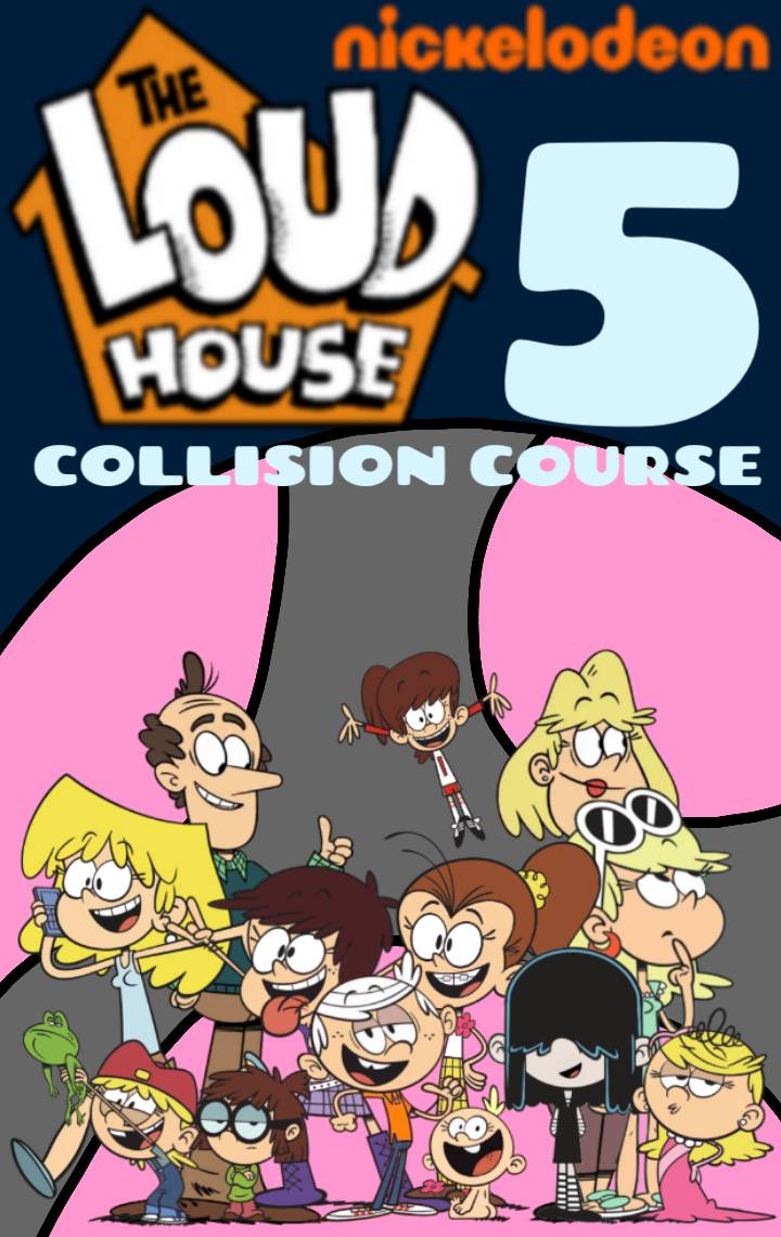 The Loud House: Collision Course Poster by ConorLordOfCreation on ...