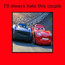 I'll always hate Lightning McQueen x Jackson Storm