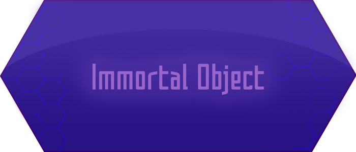 Immortal Object