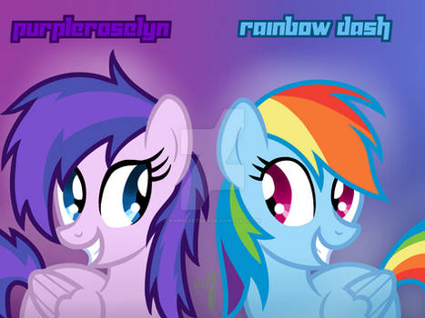 Purpleroselyn and Rainbow Dash