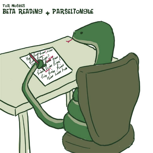 beta reading + parseltongue