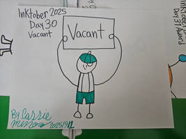 Inktober 2025 Day 30 Vacant