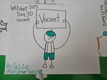 Inktober 2025 Day 30 Vacant