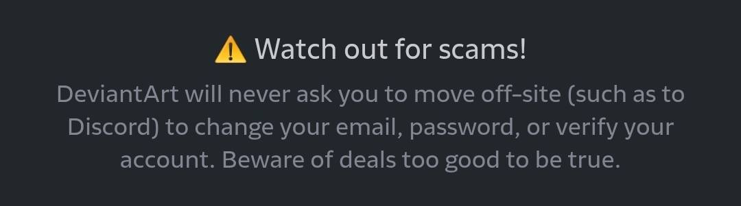 Deviantart Scam Watch Out for Scams! by CassieMunoz on DeviantArt