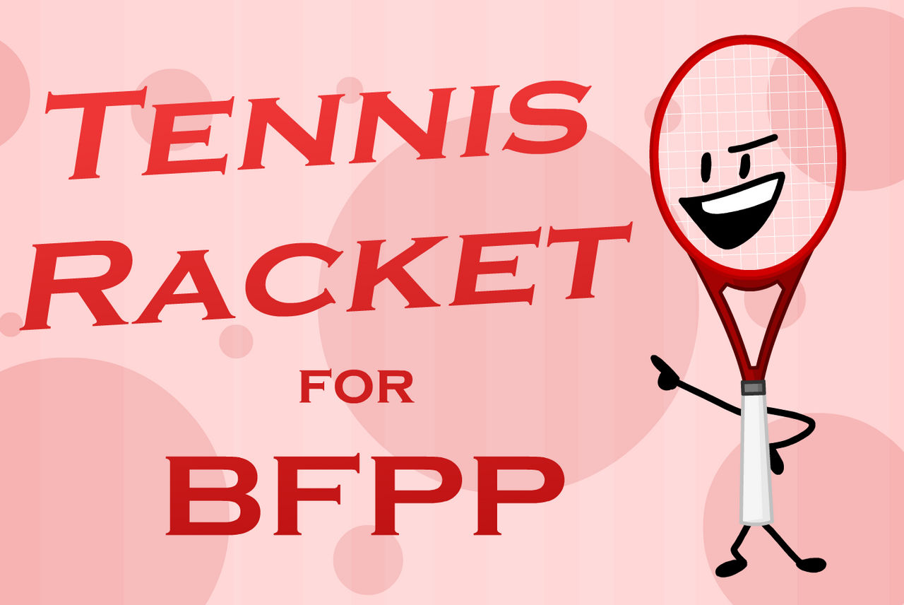 Tennis Racket for BFPP by wertem1 on DeviantArt