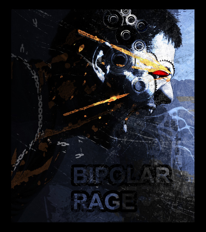 Bi Polar Rage