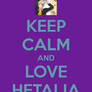 Keep Calm And Love Hetalia