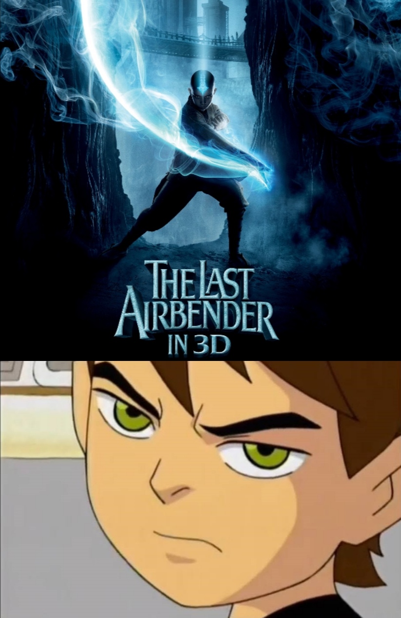 Ben Tennyson hates Avatar the last airbender movie by HumanGlitch82 on DeviantArt Ben Tennyson hates Avatar the last airbender movie by HumanGlitch82 on DeviantArt