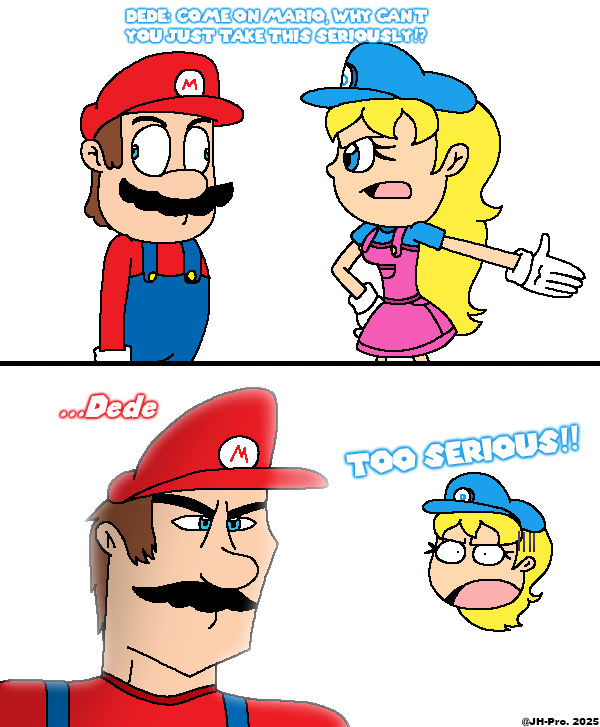 Dede Take This Seriously by JH-Pro on DeviantArt