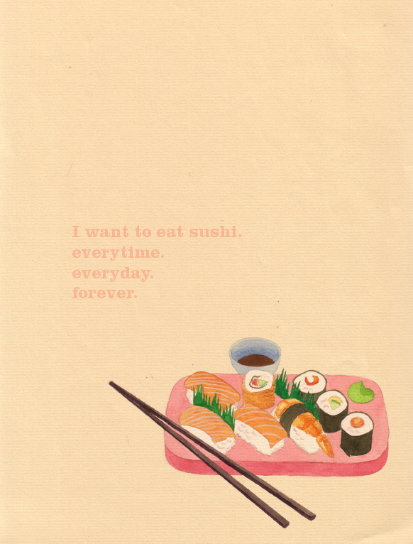 i want sushi