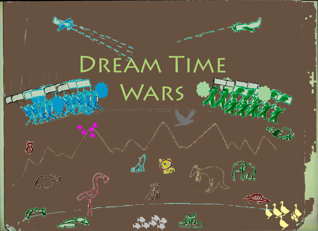 Dreamtime wars