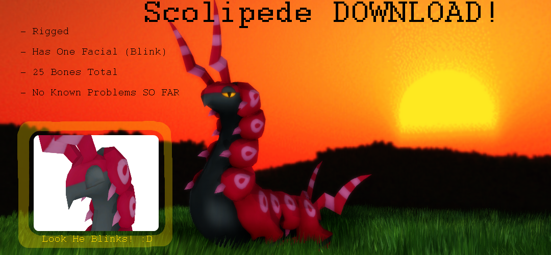 . : Scolipede DOWNLOAD! : .