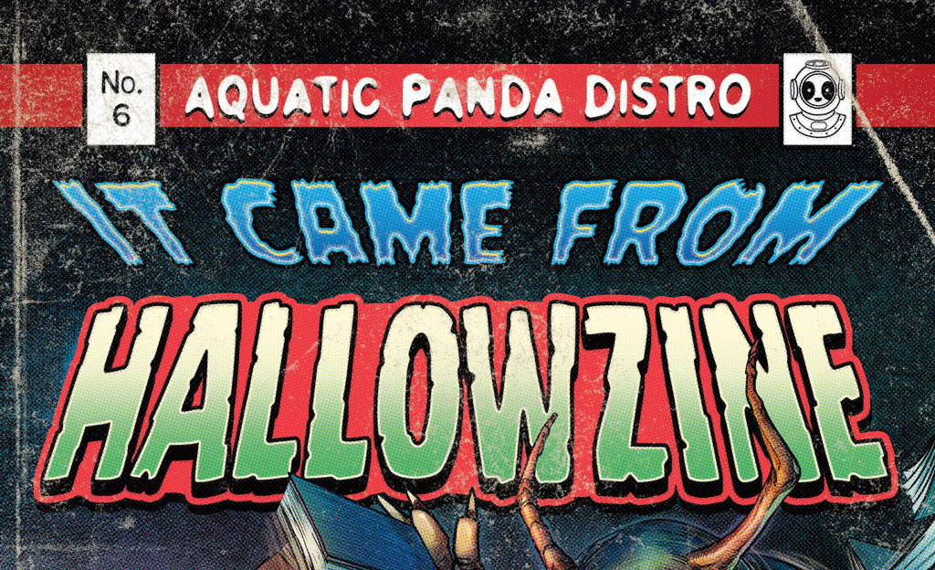 It Came From Hallowzine Kickstarter