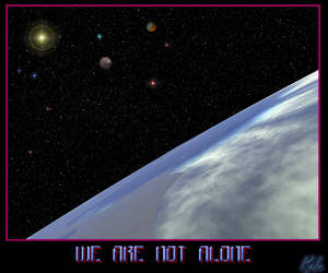 WE ARE NOT ALONE