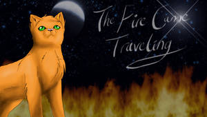 The fire came travelling