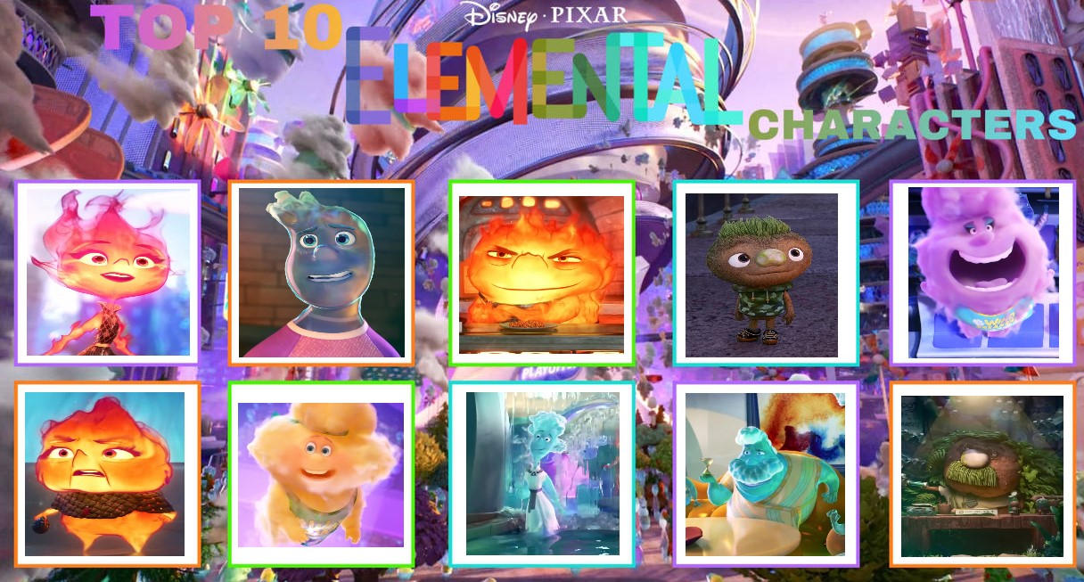 My Top 10 Disney,Pixar Elemental Characters. by TrentPage on DeviantArt