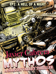 MYTHOS: A Silicon Valley Thriller EP02