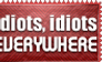 Idiots everywhere-Stamp