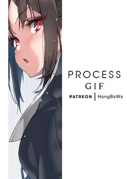 (Kaguya) Process GIF s