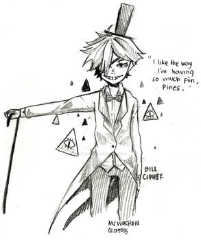 Bill Cipher : Too fun, Pinetree.