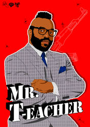 MR. T-EACHER.