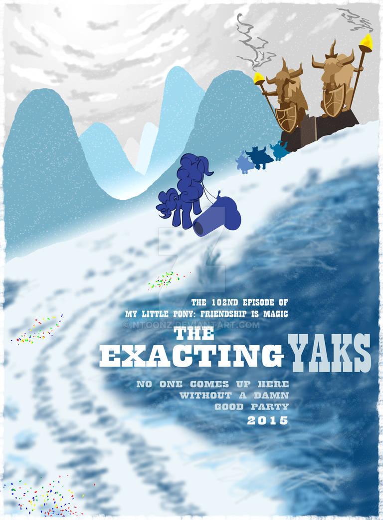 The Exacting Yaks