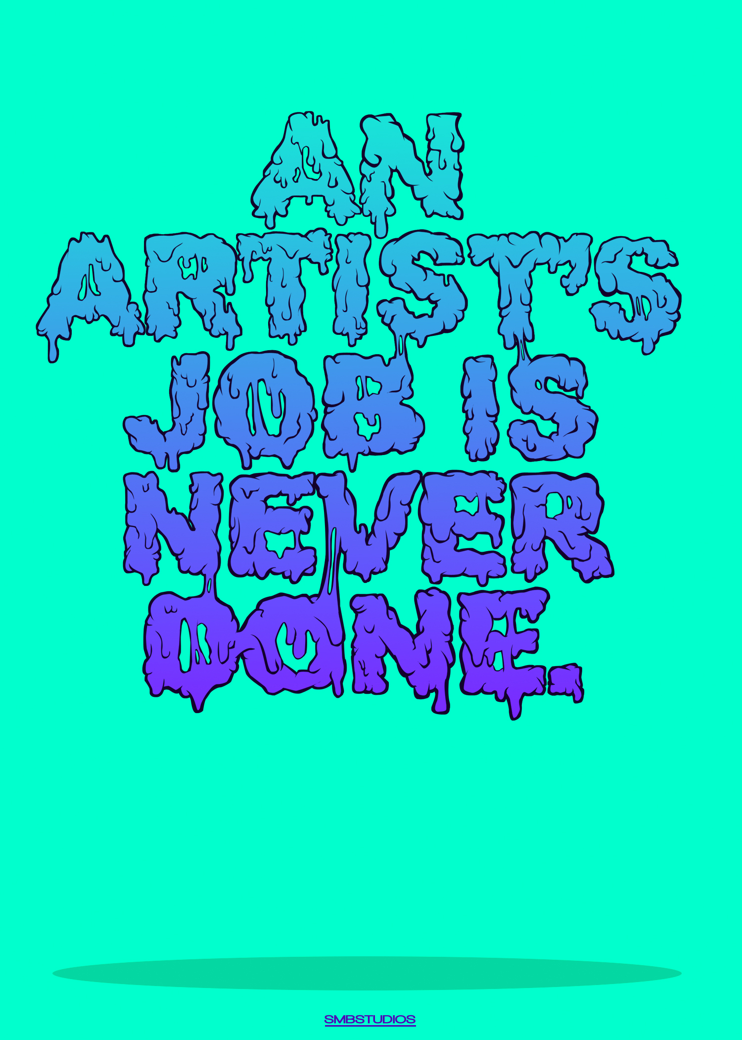 An Artist's Job Is Never Done