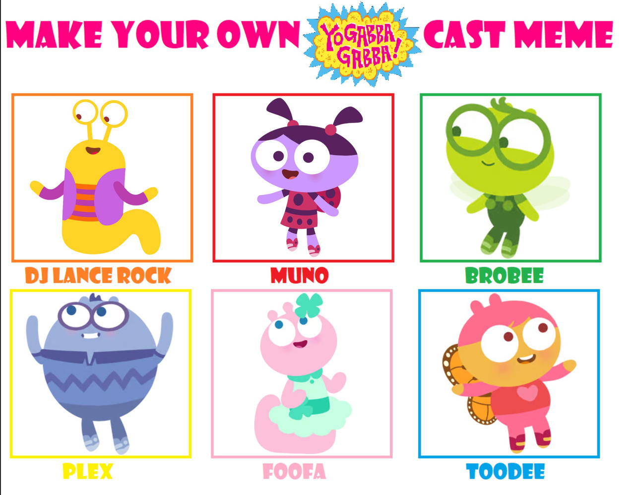 Lu And The Bally Bunch Yo Gabba Gabba Cast Meme By GoblinoDoors6578 On lu-and-the-bally-bunch-yo-gabba-gabba-cast-meme-by-goblinodoors6578-on
