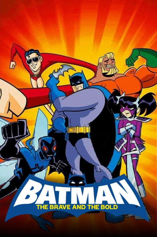 Batman: The Brave and the Bold Poster by ninjaturtles0319 on DeviantArt