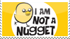 I am not a nugget by phantom