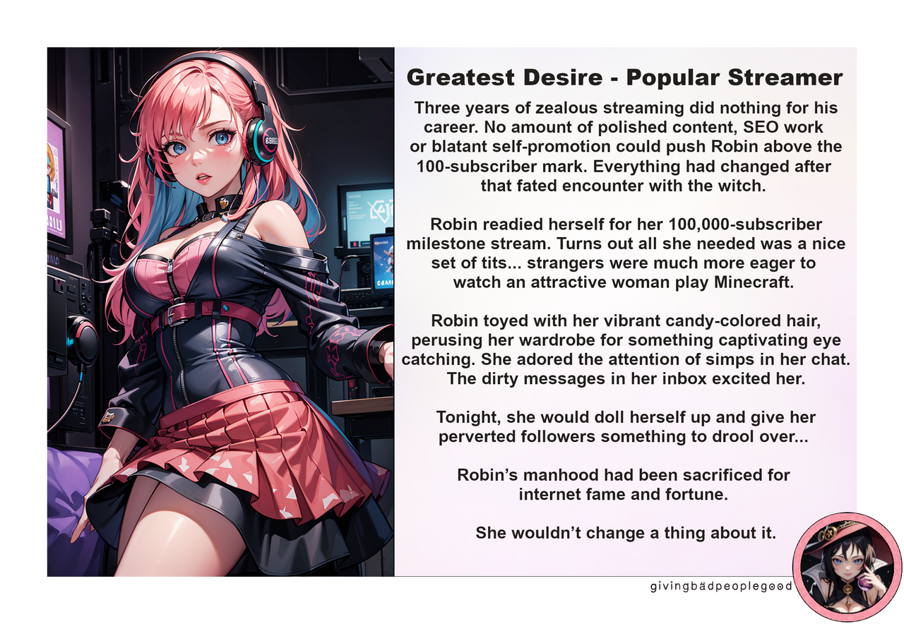 Greatest Desire - Popular Streamer by givingbadpeoplegood on DeviantArt