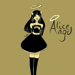 Alice Angel(I got in the fandom ._.)