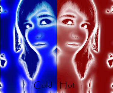 Hot and Cold