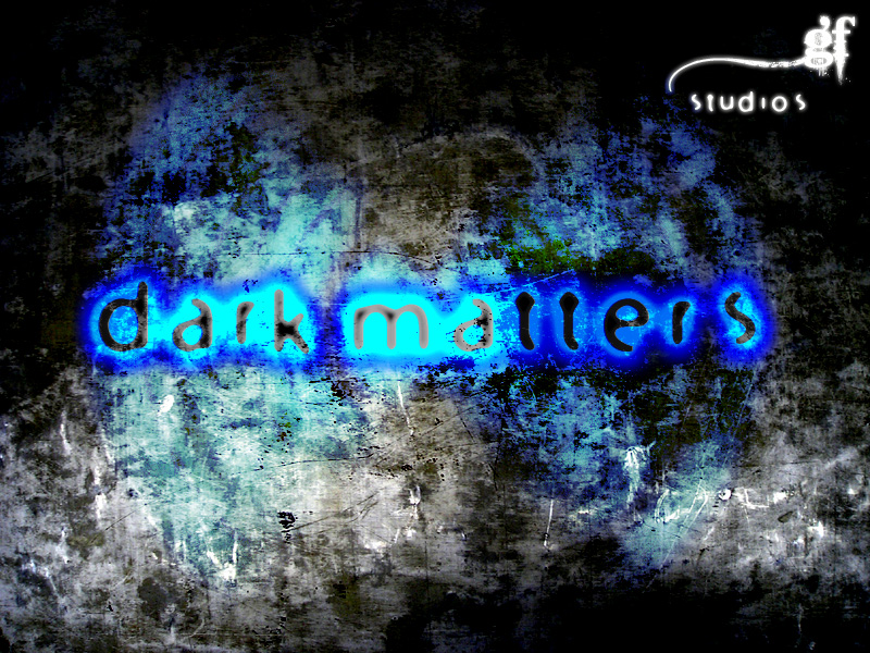 Dark Matters Screen