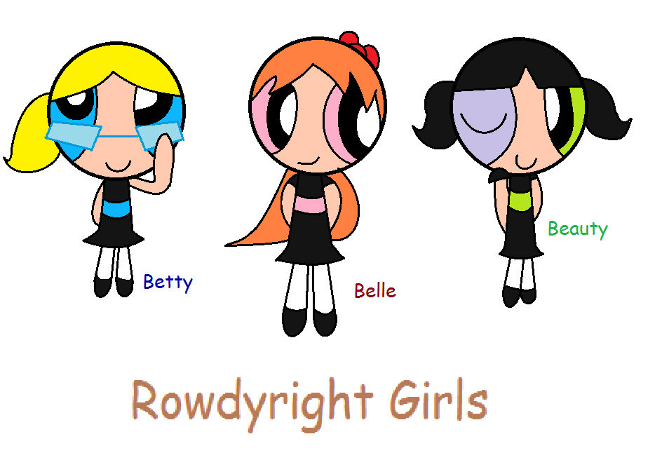 Rowdyright Girls by MissetheSummerNeko12 on DeviantArt