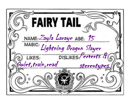 Fairy Tail OC:Zayla Laraye