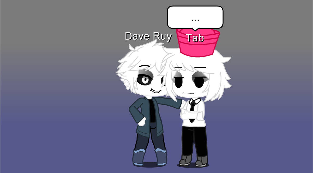 Dave Ruy's Got Tab's Company by UnicornDraws900 on DeviantArt